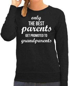 Bellatio Decorations Only the best parents get promoted to grandparents sweater zwart voor dames - Cadeau aanstaande oma XS