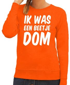 Bellatio Decorations Oranje Ik was een beetje dom trui - Sweater voor dames - Koningsdag kleding XL