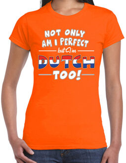 Bellatio Decorations Oranje Not only perfect Dutch / Holland t-shirt voor dames L