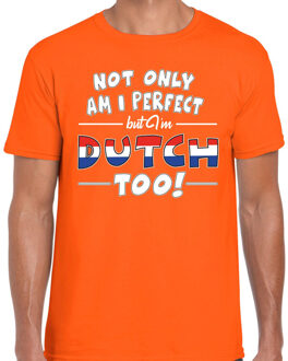 Bellatio Decorations Oranje Not only perfect Dutch / Holland t-shirt voor heren L