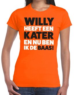 Bellatio Decorations Oranje tekst shirt Willy heeft een kater en nu ben ik de baas t-shirt oranje dames -  Koningsdag kleding 2XL