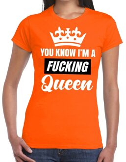 Bellatio Decorations Oranje You know i am a fucking Queen / t-shirt dames - Oranje Koningsdag/ supporter kleding L