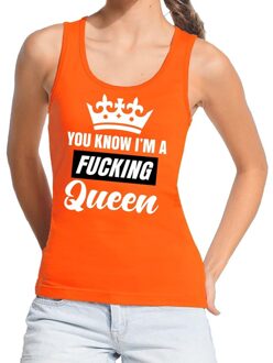 Bellatio Decorations Oranje You know i am a fucking Queen / tanktop / mouwloos shirt dames - Oranje Koningsdag/ supporter kleding L