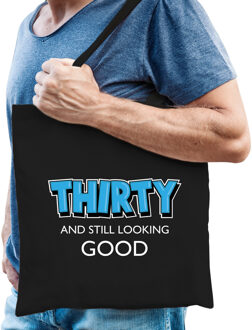 Bellatio Decorations Thirty and still looking good verjaardag cadeau tas zwart voor heren - Verjaardag / cadeau tas