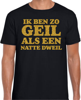 Bellatio Decorations Verkleed T-shirt heren - geil als een dweil -? zwart - glitter goud - fout/goud/stout 2XL