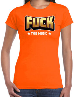 Bellatio Decorations Verkleed t-shirt voor dames - Fuck this music - oranje - carnaval/themafeest 2XL