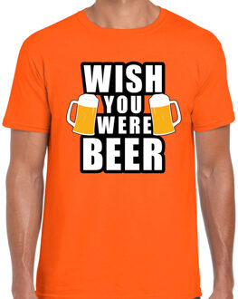 Bellatio Decorations Wish you were BEER drank fun t-shirt oranje voor heren 2XL