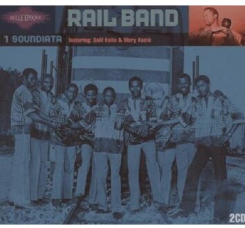 Belle Epoque Volume 1: Soundiata - Rail Band