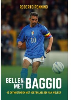 Bellen Met Baggio - Roberto Pennino