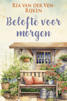 Belofte voor morgen -  Ria van der Ven-Rijken (ISBN: 9789020558807)