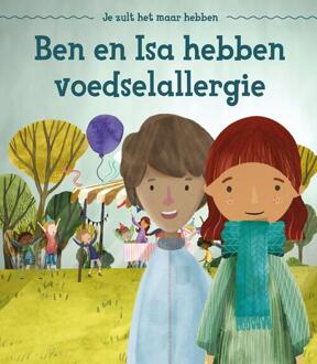 Ben en Isa hebben voedselallergie - Je zult het