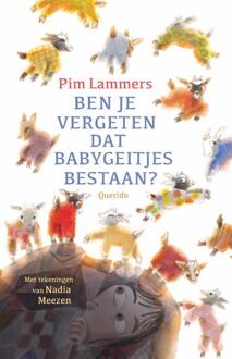 Ben je vergeten dat babygeitjes bestaan? -  Pim Lammers (ISBN: 9789045131665)