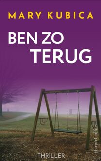 Ben zo terug - Mary Kubica - ebook