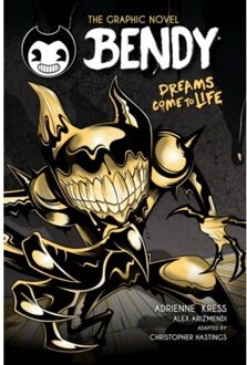 Bendy Graphic Novel: Dreams Come To Life - Bendy And The Ink Machine - Adrienne Kress