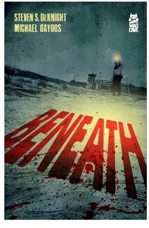 Beneath - Steven DeKnight