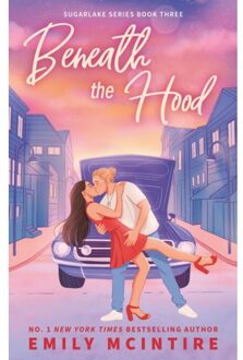 Beneath The Hood - Sugarlake - Emily McIntire