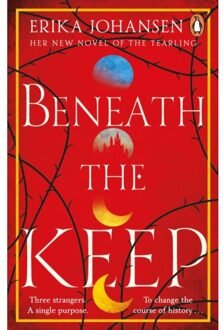 Beneath The Keep - Erika Johansen