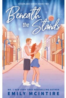 Beneath The Stands - Sugarlake - Emily McIntire