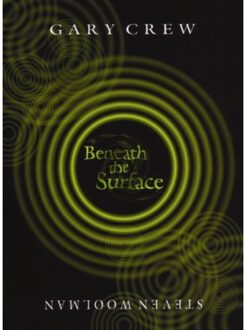 Beneath The Surface - Gary Crew