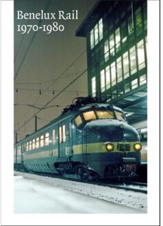 Benelux Rail 1970-1980 - Boek Marcel Vleugels (9073280001)