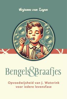 Bengels en Braafjes -  Gerjanne van Lagen (ISBN: 9789402914009)
