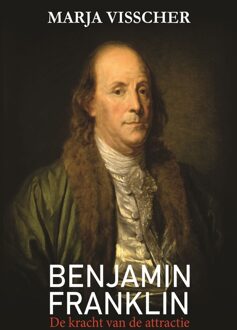 Benjamin Franklin - Marja Visscher - ebook