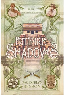Benson Empire Of Shadows - Raiders Of The Arcana - Jacquelyn Benson