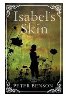 Benson Isabel's Skin - Boek Peter Benson (1846882958)