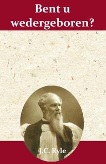 Bent U Wedergeboren? - (ISBN:9789066592568)