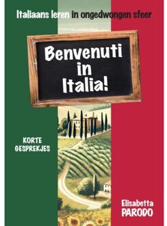 Benvenuti In Italia - Italiaans Leren Op Vakantie - Elisabetta Parodo