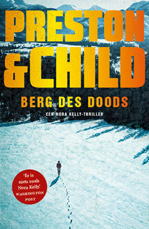Berg Des Doods - Nora Kelly - Preston & Child