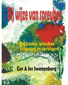 Berg Van De, Uitgeverij Bij wijze van spreuken - Boek Jos Swanenberg (9055122939)