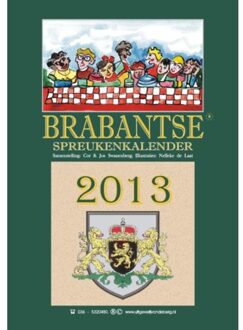 Berg Van De, Uitgeverij Brabantse spreukenkalender / 2013