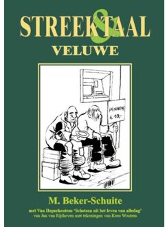 Berg Van De, Uitgeverij Streek & Taal / Veluwe - Boek M. Beker-Schuite (9055123501)