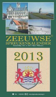 Berg Van De, Uitgeverij Zeeuwse Spreukenkalender / 2013 - (ISBN:9789055123742)
