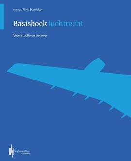 Berghauser Pont Publishing Basisboek Luchtrecht - Ronald Schnitker