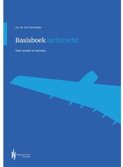 Berghauser Pont Publishing Basisboek Luchtrecht - Ronald Schnitker