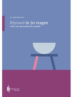 Berghauser Pont Publishing Bijstand In 50 Vragen - Gids Voor De Juridische Praktijk - Hans Nacinovic
