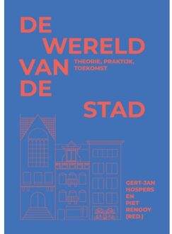 Berghauser Pont Publishing De wereld van de stad
