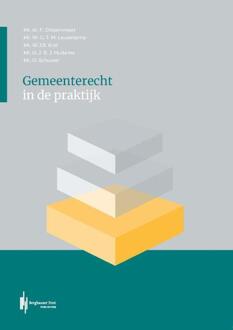 Berghauser Pont Publishing Gemeenterecht In De Praktijk - Frank Diepenmaat