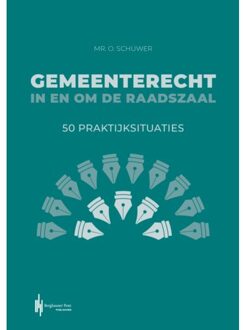 Berghauser Pont Publishing Gemeenterecht In En Om De Raadszaal - Olaf Schuwer