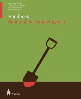 Berghauser Pont Publishing Handboek Bodem In De Omgevingswet - Peter-Arjen Boers