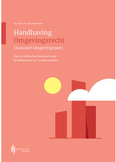 Berghauser Pont Publishing Handhaving Omgevingsrecht (inclusief Omgevingswet)