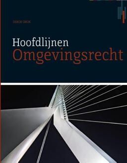 Berghauser Pont Publishing Hoofdlijnen Omgevingsrecht, 3e Editie