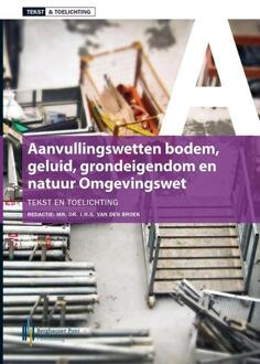 Berghauser Pont Publishing Tekst & toelichting aanvullingswetten omgevingswet - Boek Jan van den Broek (9491930850)