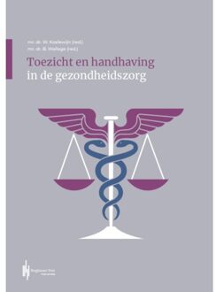 Berghauser Pont Publishing Toezicht En Handhaving In De Gezondheidszorg