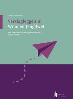 Berghauser Pont Publishing Verslagleggen in Wmo en Jeugdwet