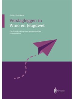 Berghauser Pont Publishing Verslagleggen in Wmo en Jeugdwet