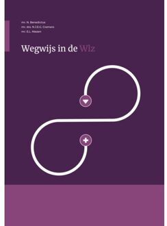 Berghauser Pont Publishing Wegwijs In De Wlz - Nicolette Cremers