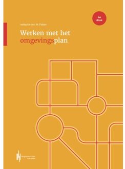 Berghauser Pont Publishing Werken Met Het Omgevingsplan - Werken Met... - Hendrik Faber